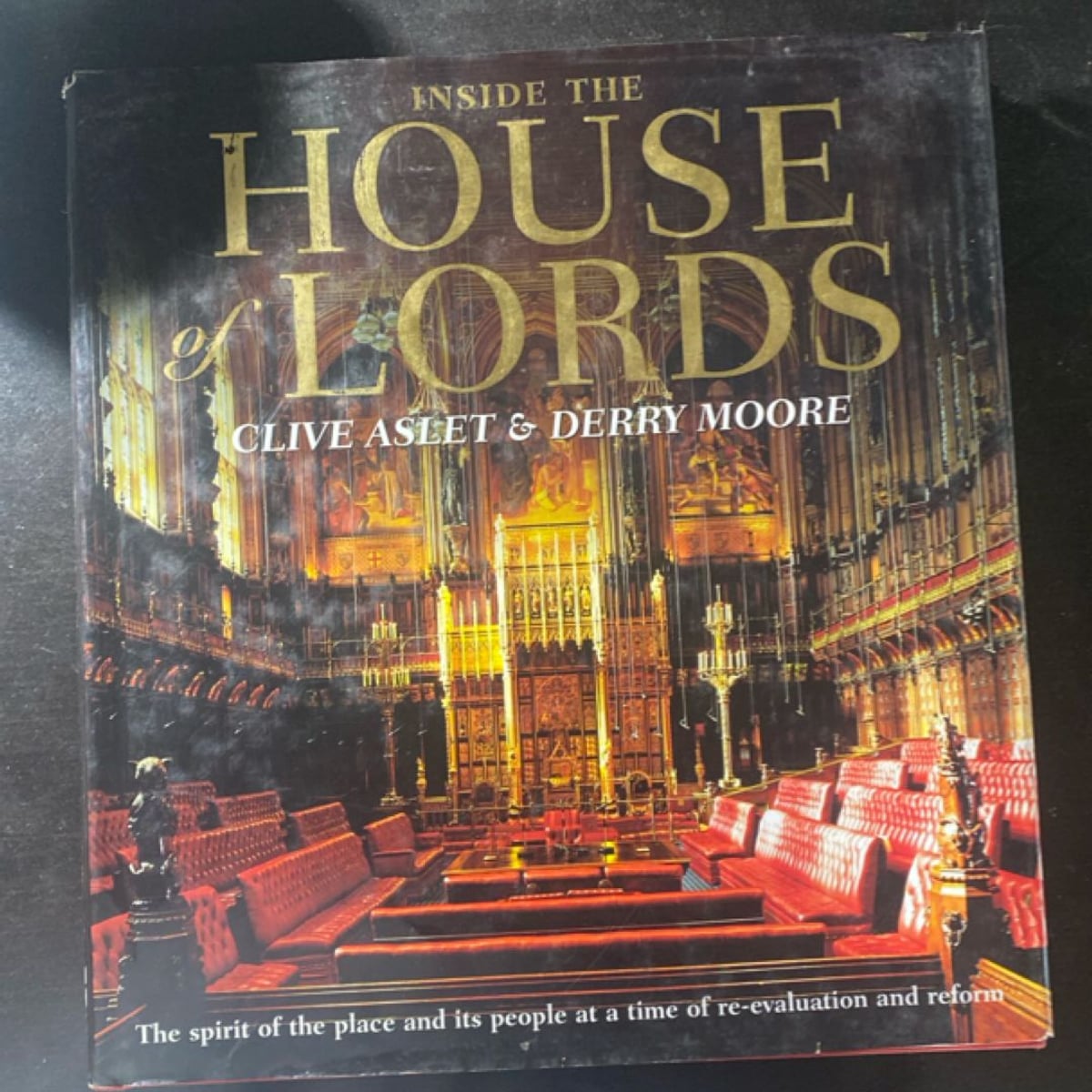 Inside the House of Lords by Clive Aslet