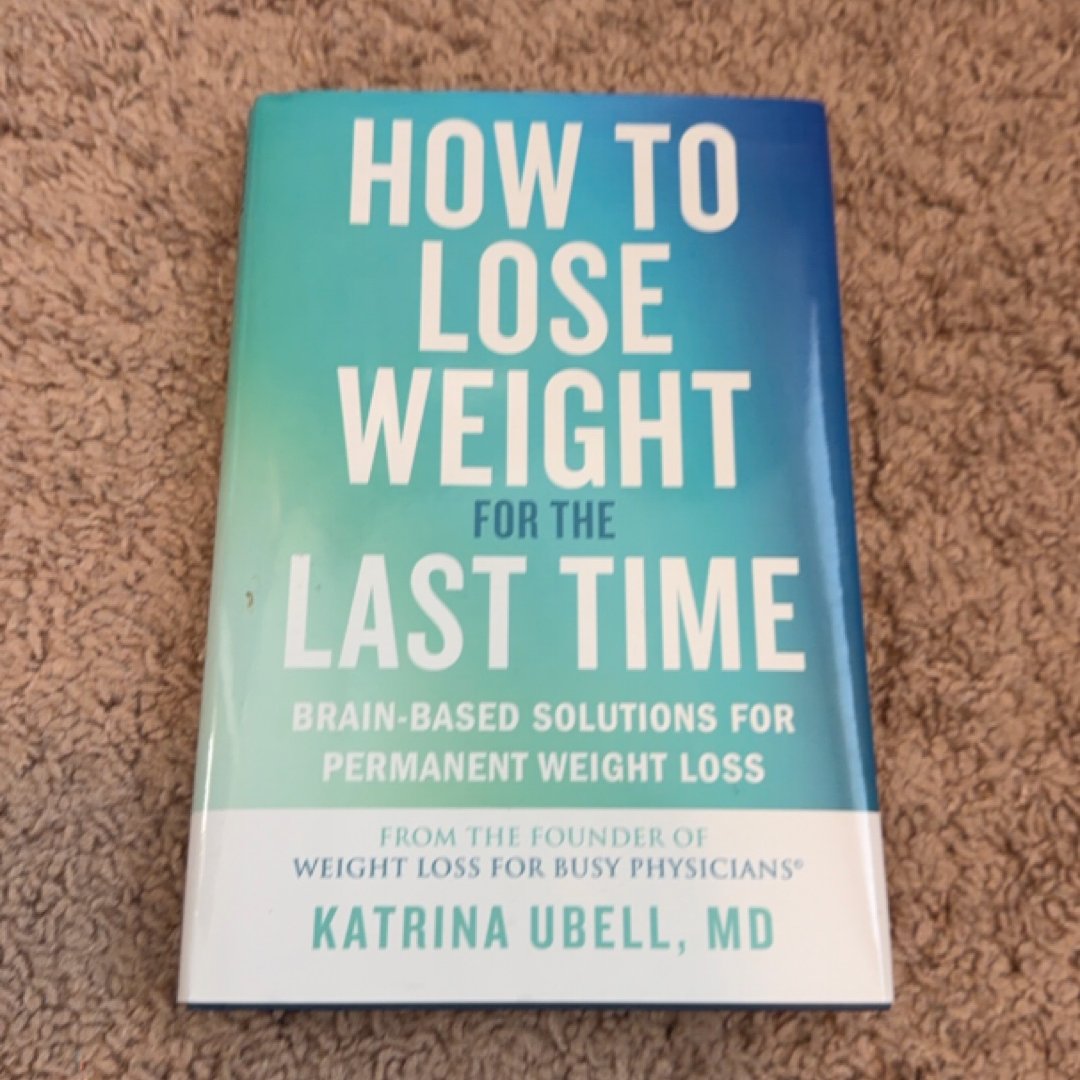 How to Lose Weight for the Last Time