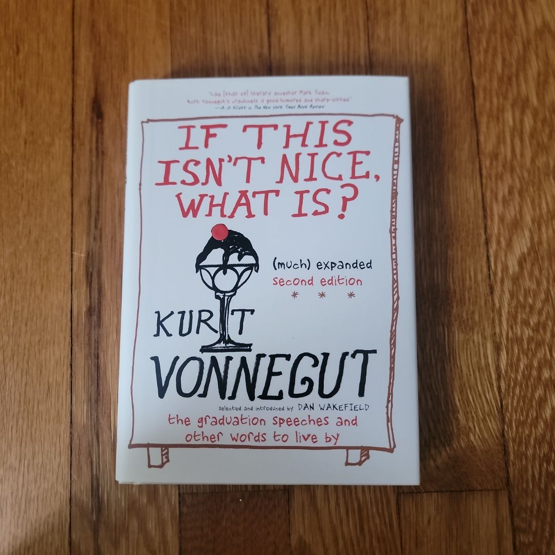 If This Isn't Nice, What Is? (Much) Expanded Second Edition