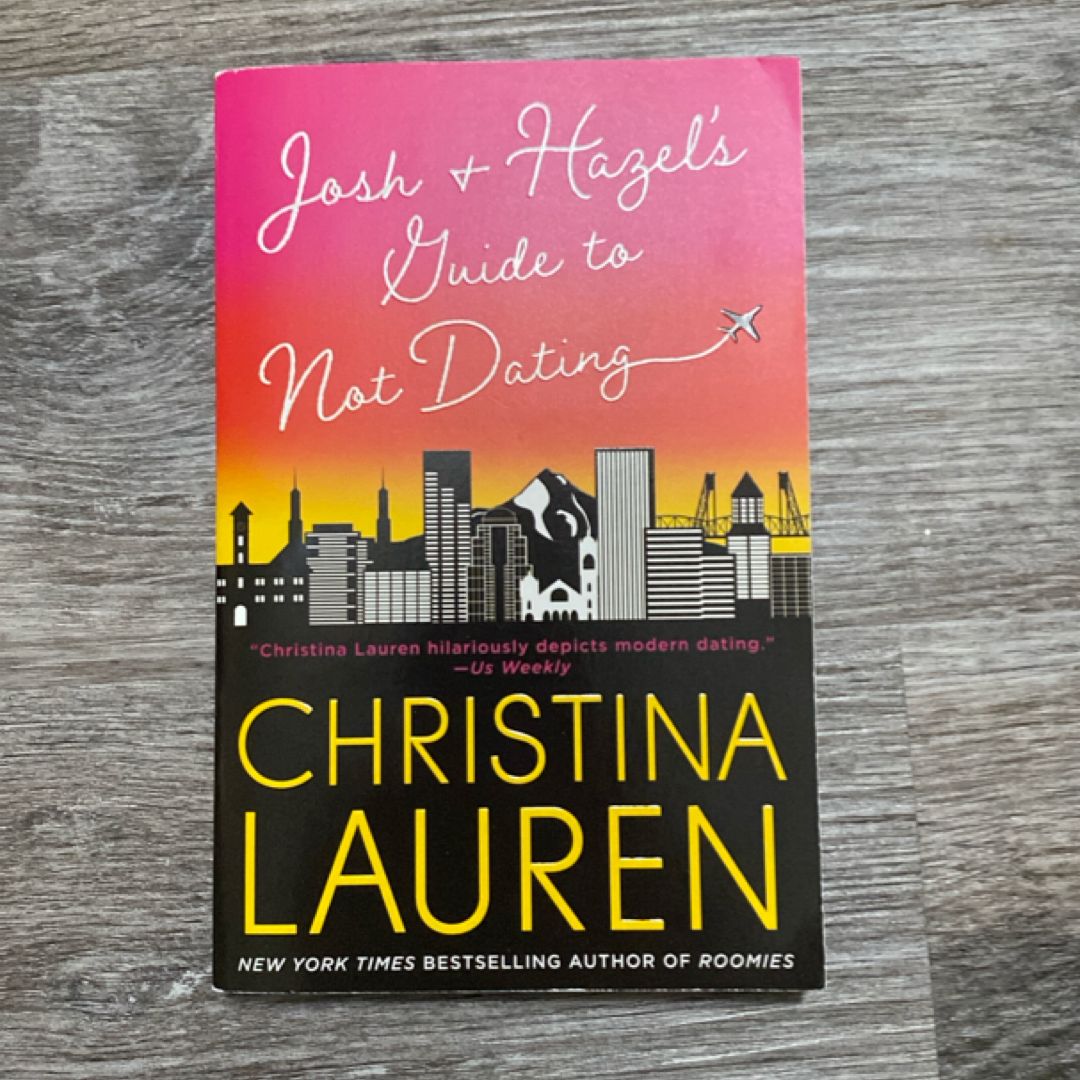 Josh and Hazel's Guide to Not Dating