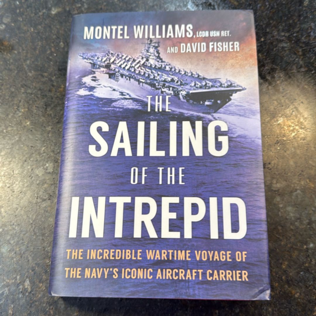 The Sailing of the Intrepid by Montel Williams, David Fisher