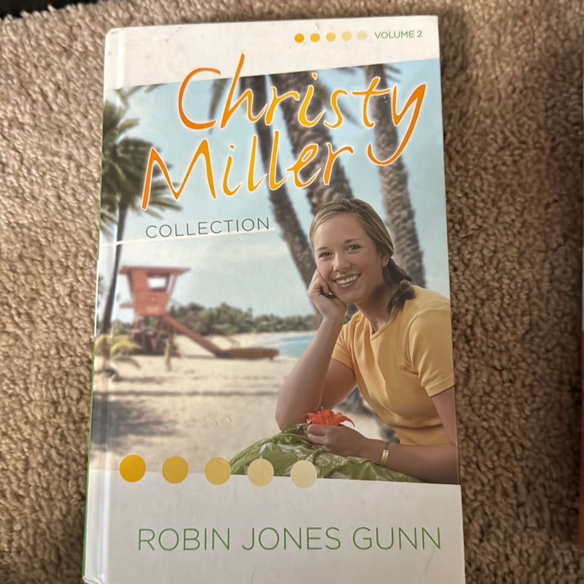 Christy Miller Collection, Vol 2 by Robin Jones Gunn