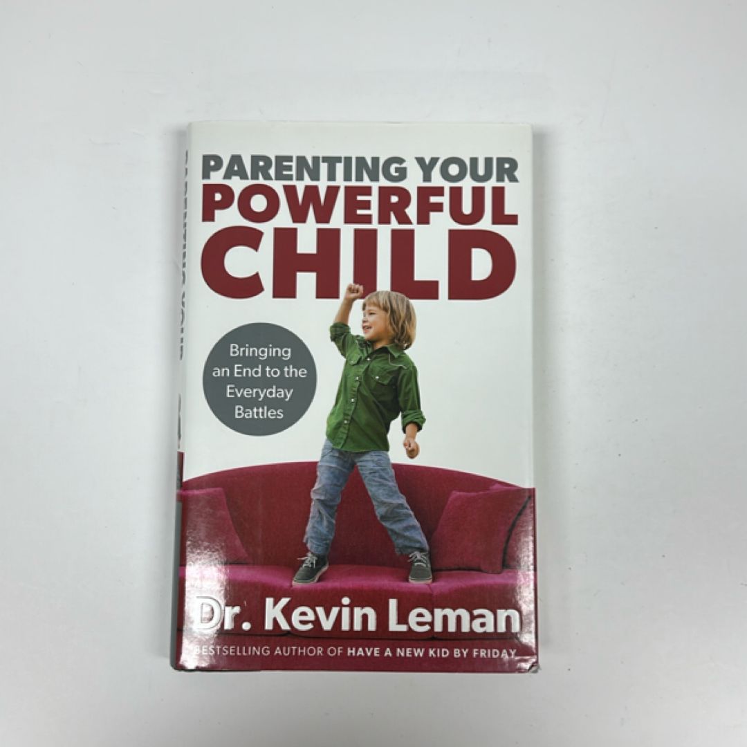Parenting Your Powerful Child