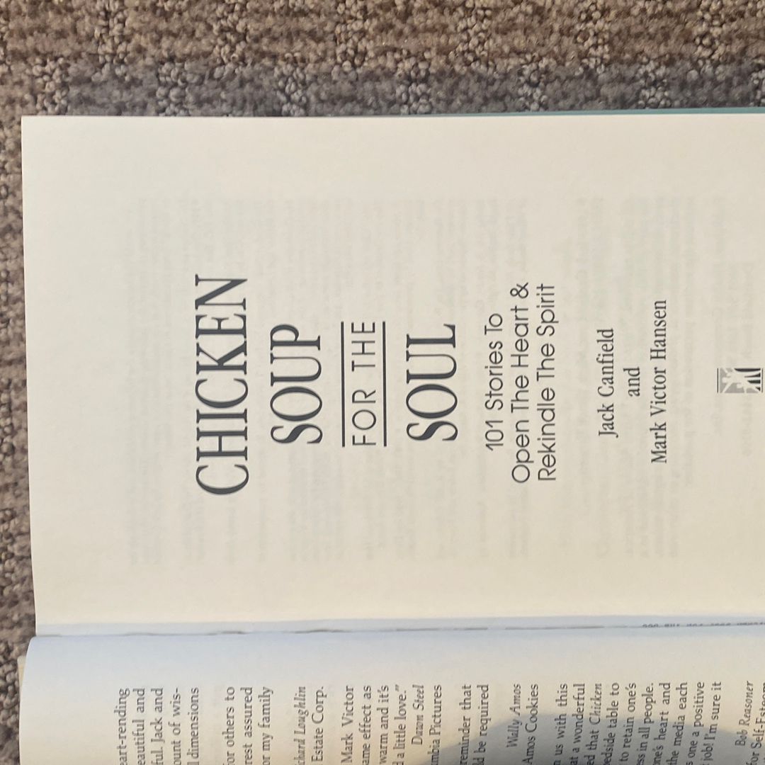 Chicken Soup for the Soul by Jack Canfield; Mark Victor Hansen