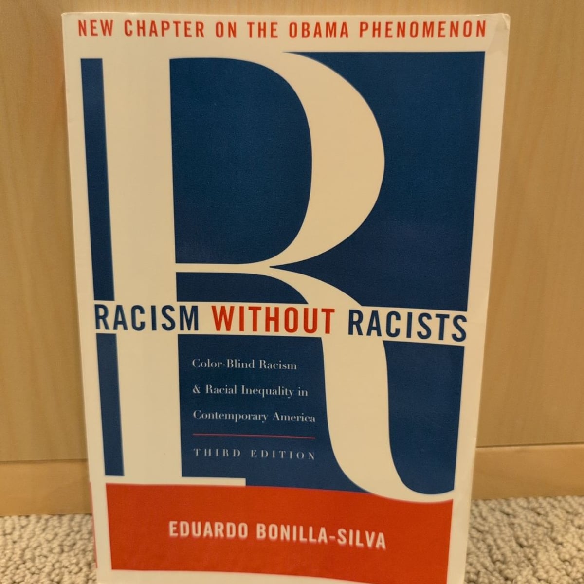 Racism Without Racists by Eduardo Bonilla-Silva