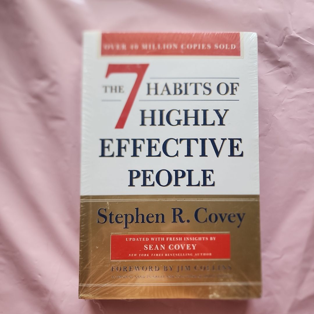 The 7 Habits of Highly Effective People