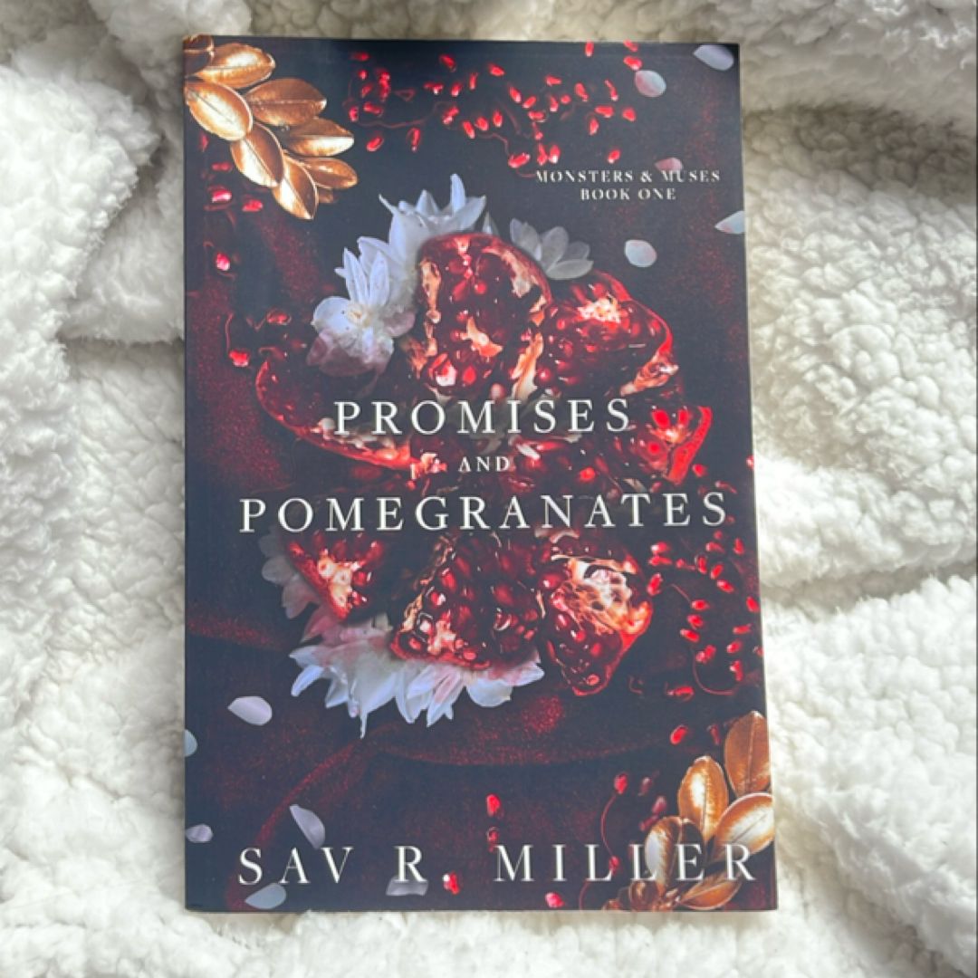 Promises and Pomegranates