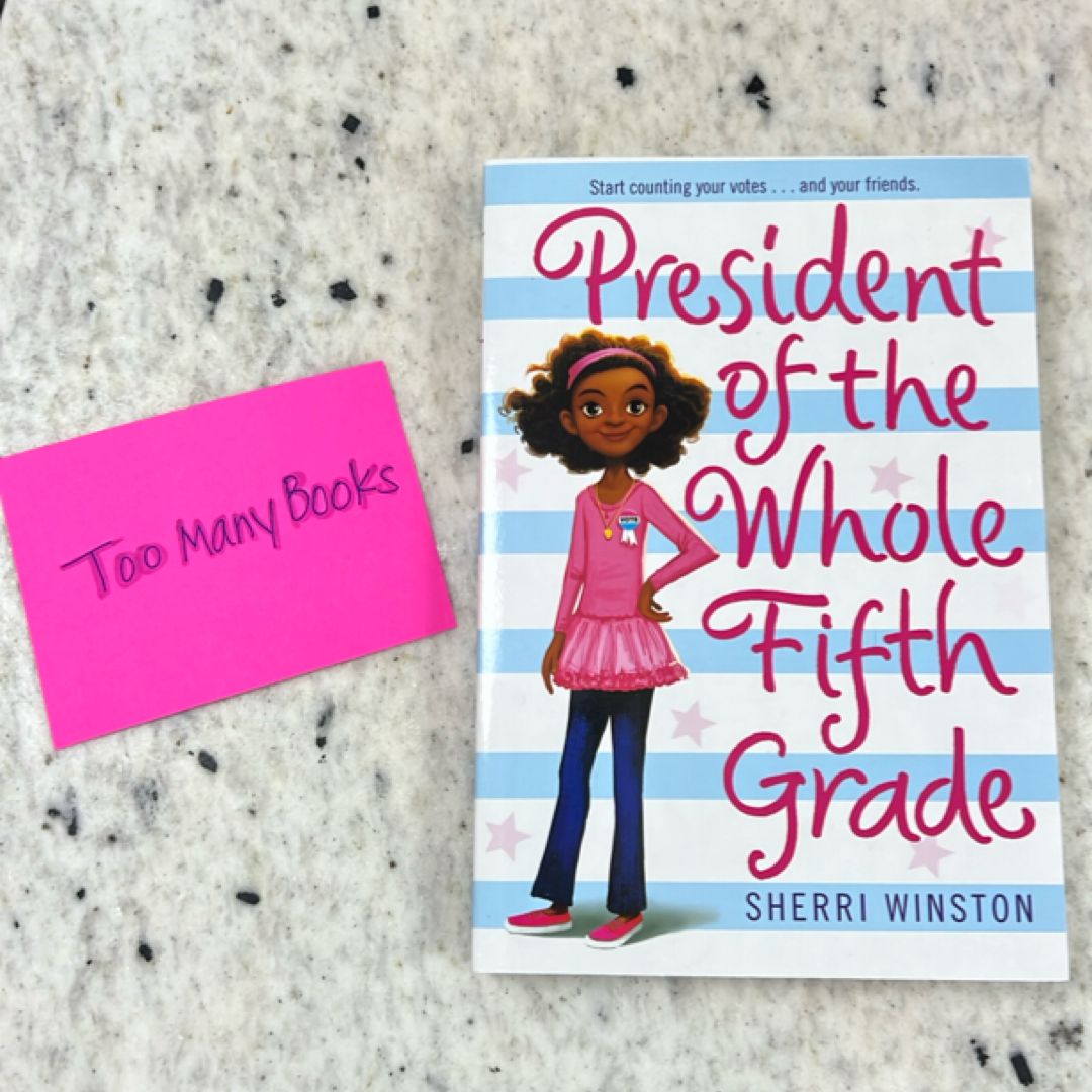 President of the Whole Fifth Grade