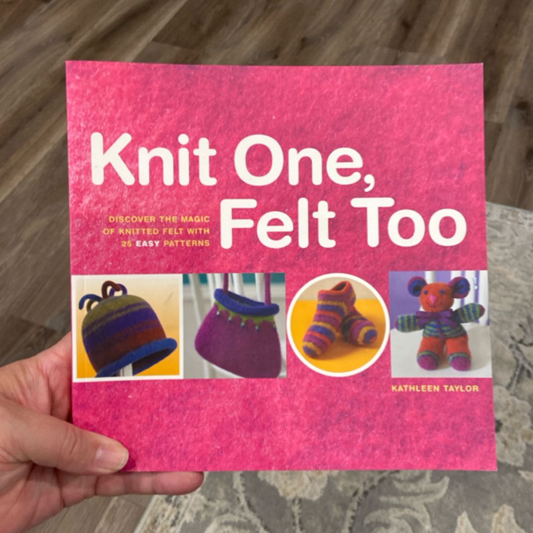 Knit One, Felt Too