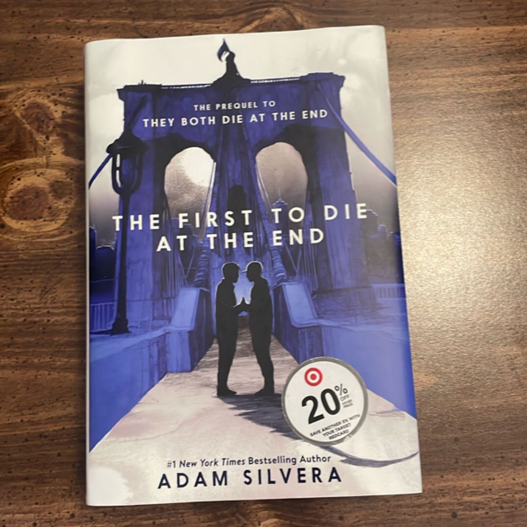 The First to Die at the End