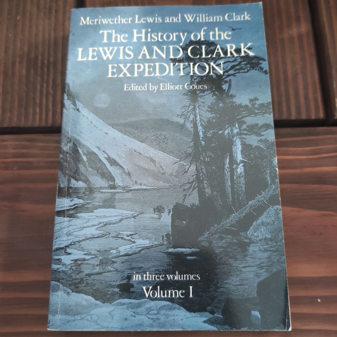 The History of the Lewis and Clark Expedition
