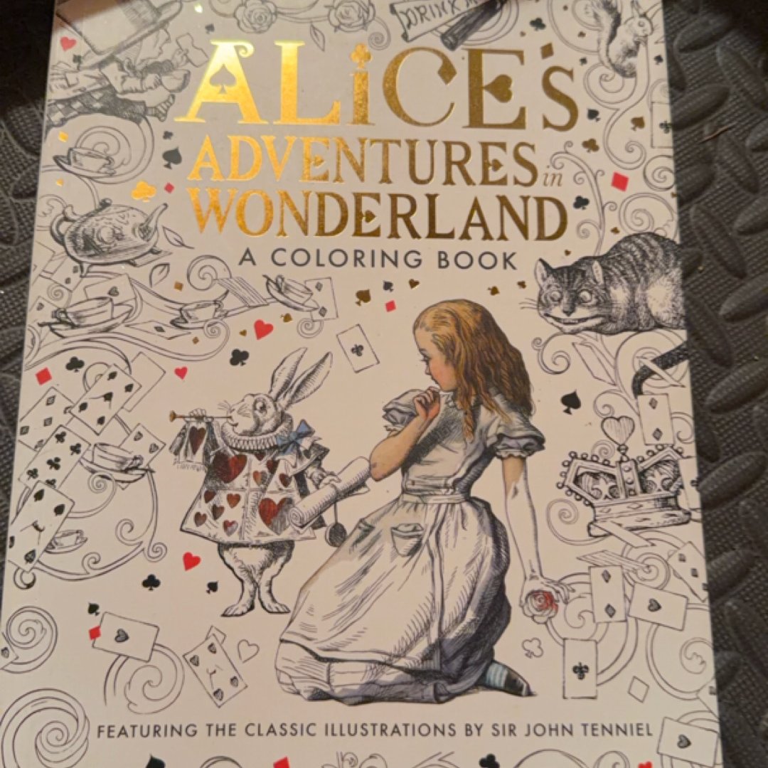 Alice's Adventures in Wonderland: a Coloring Book