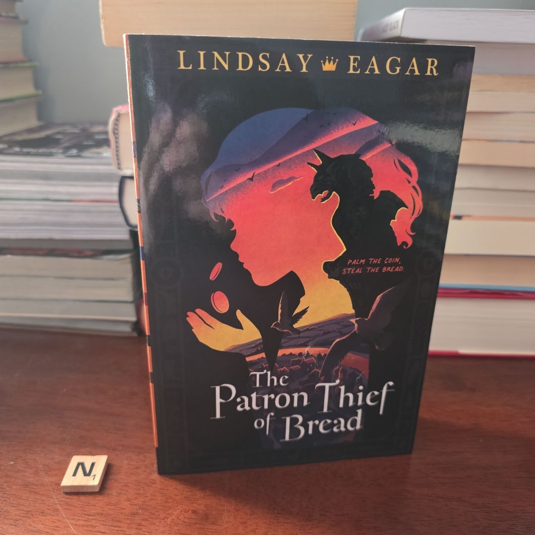 *First Edition* The Patron Thief of Bread