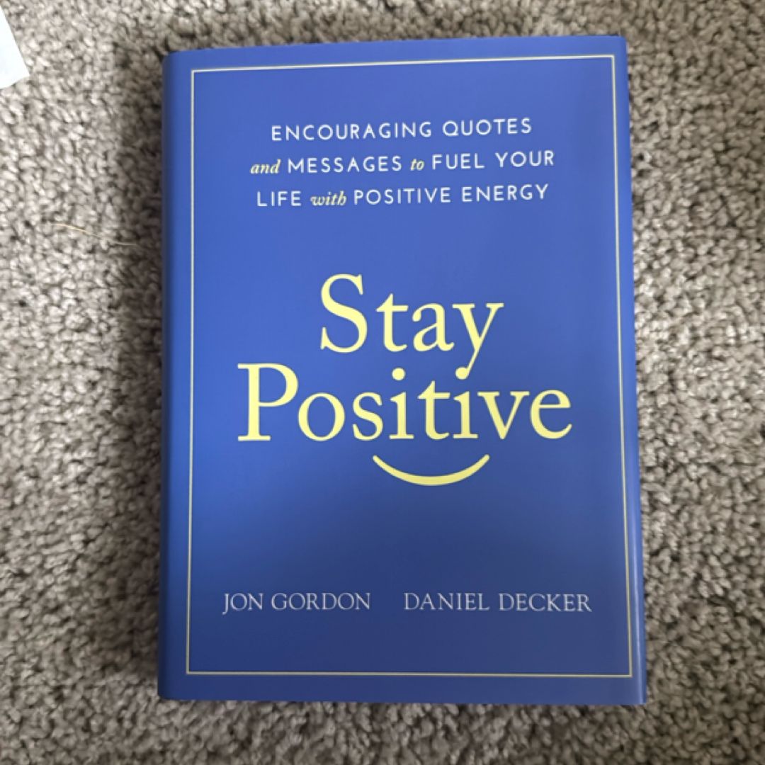 Stay Positive