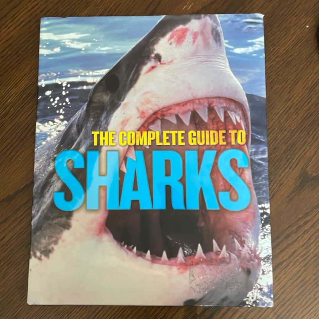 The Complete Guide to Sharks