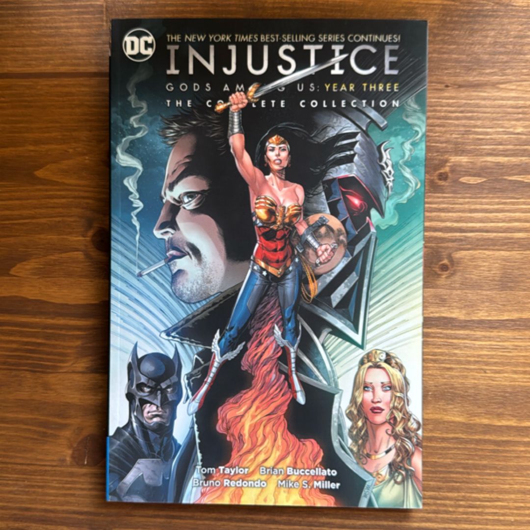 Injustice: Gods among Us Year Three: the Complete Collection