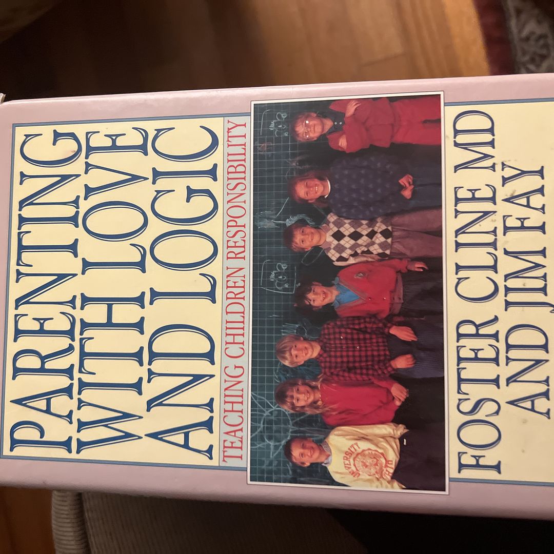Parenting with Love and Logic