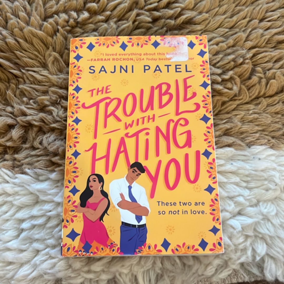 The Trouble with Hating You