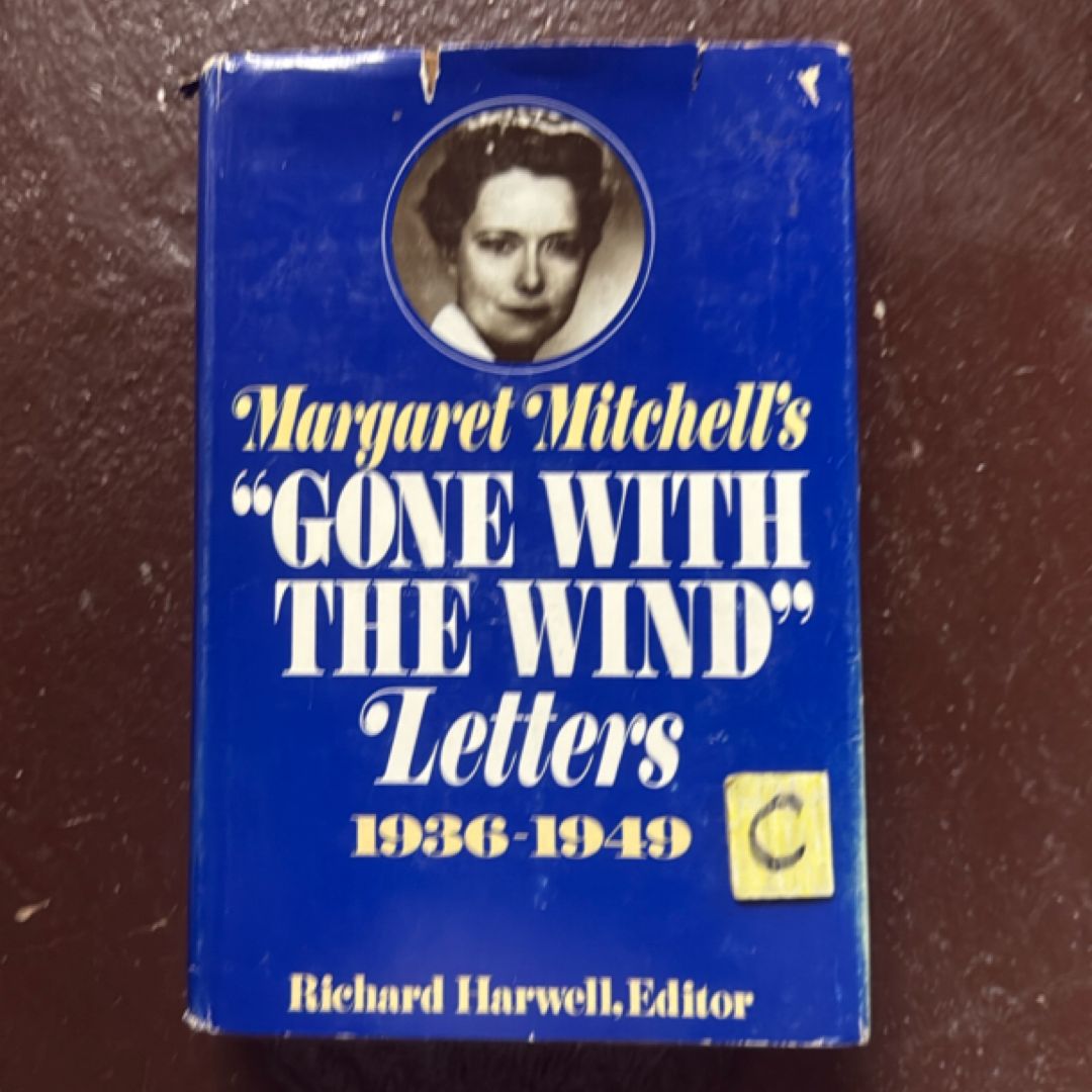 Margaret Mitchell's 'Gone with the Wind' Letters, 1936-1949