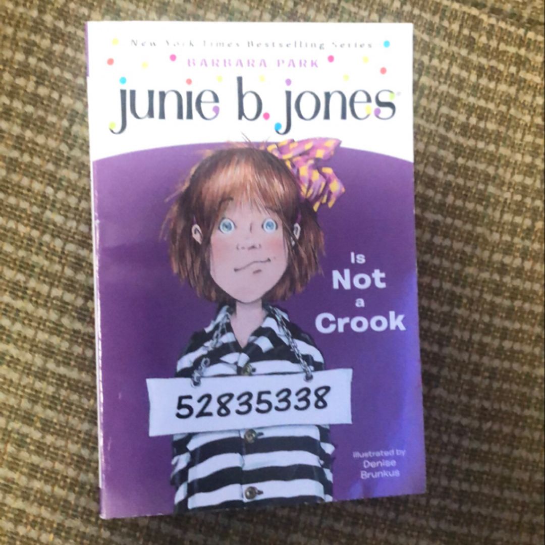 Junie B. Jones #9: Junie B. Jones Is Not a Crook