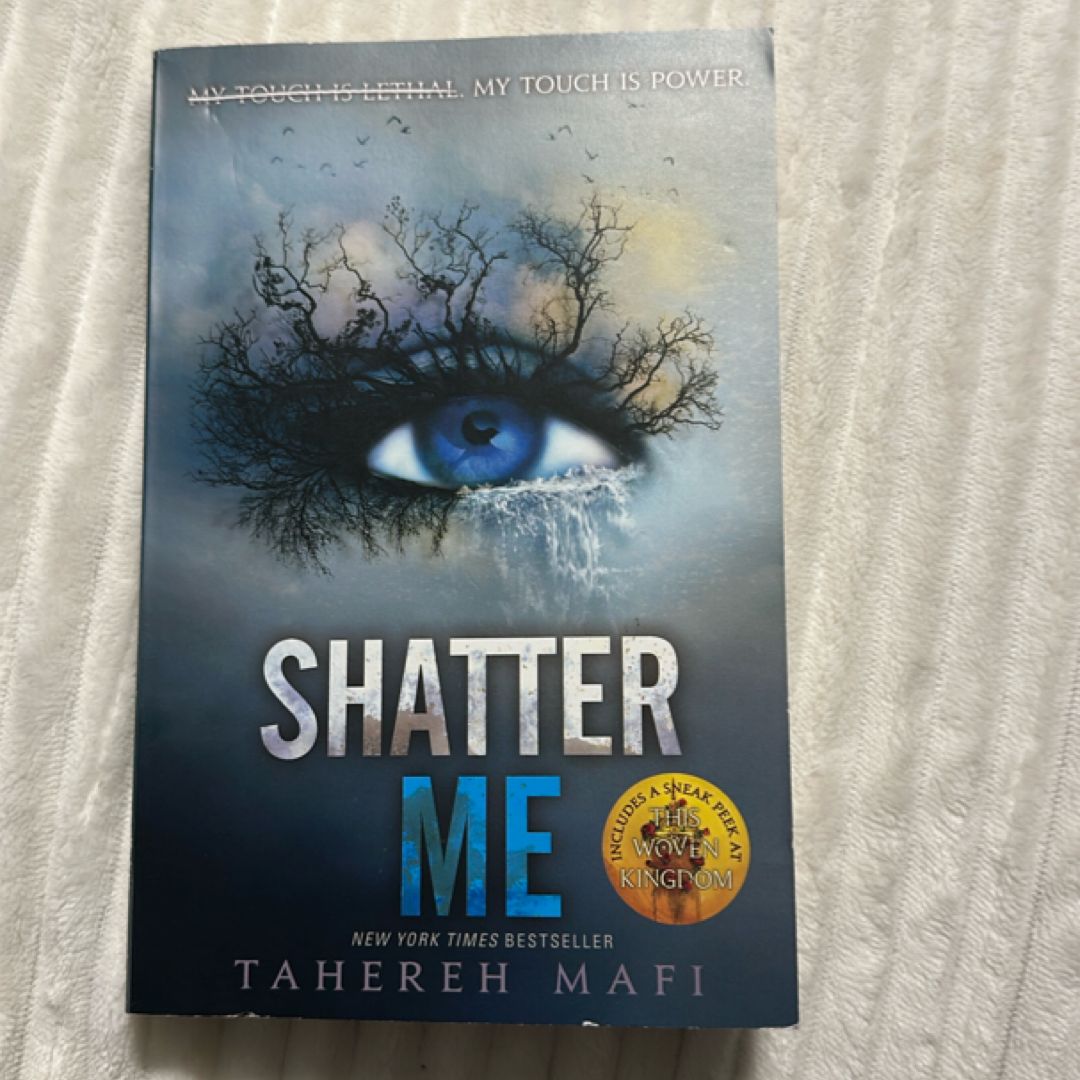 Shatter Me