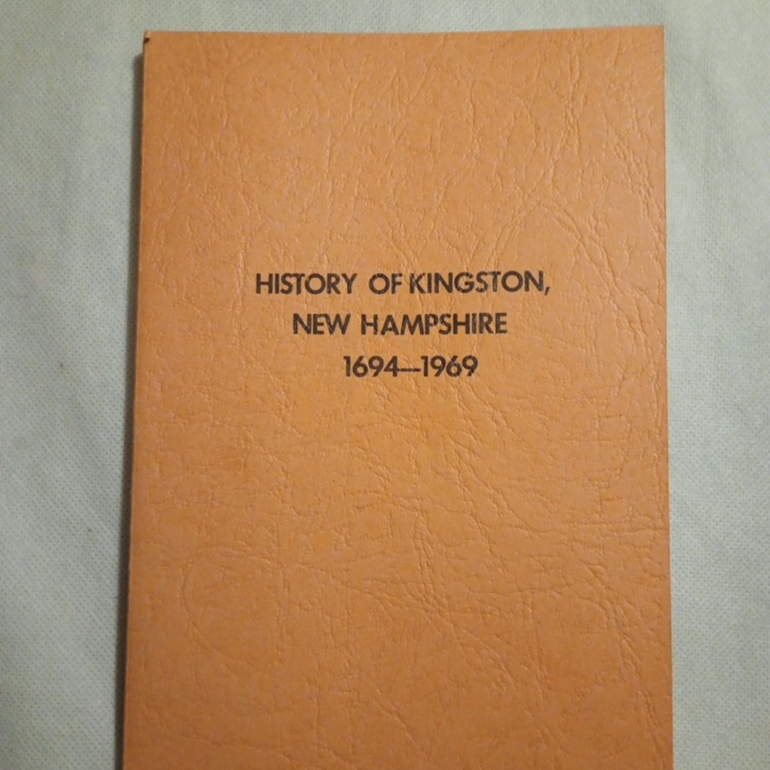 History of Kingston, New Hampshire 1694-1969