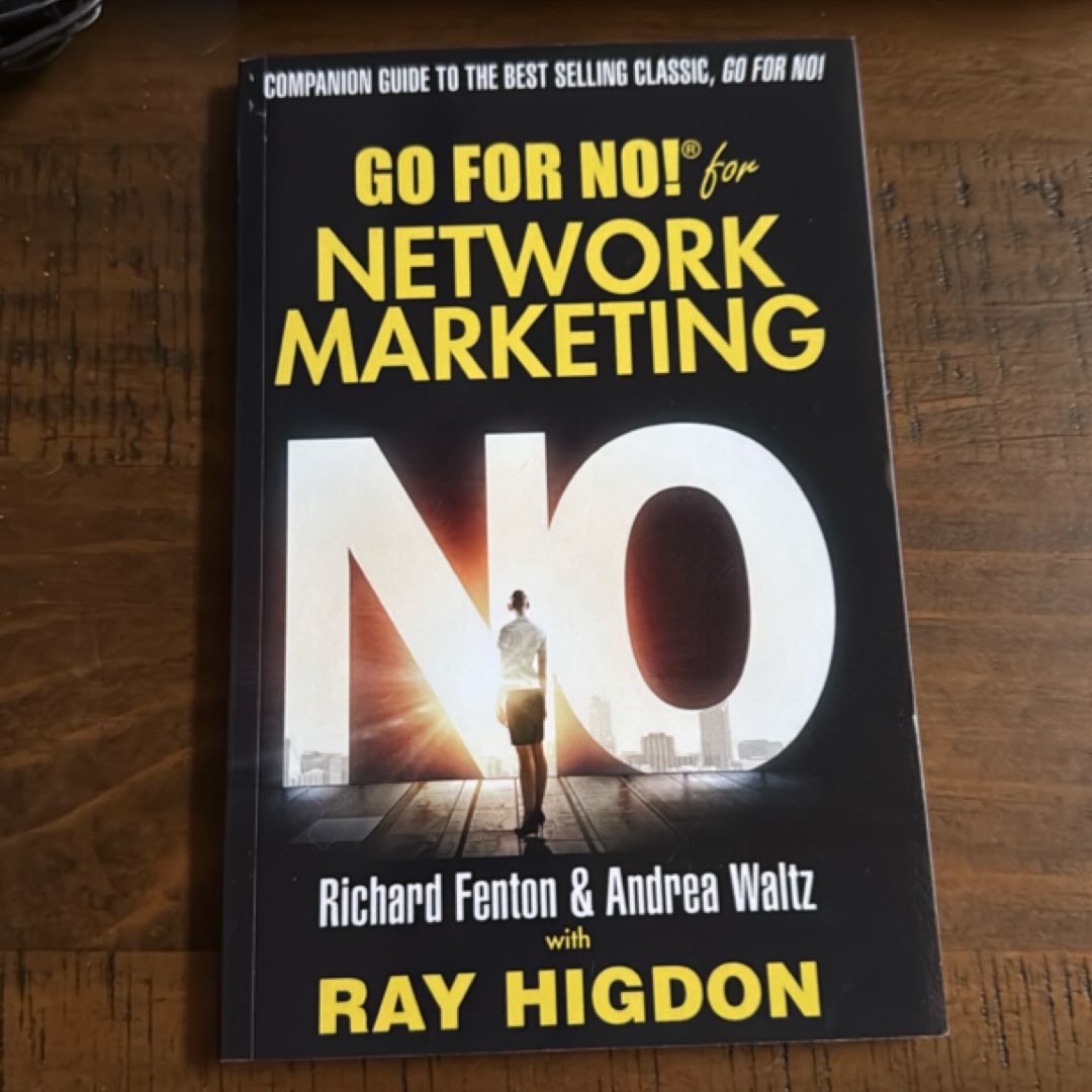 Go for No! : Yes Is the Destination, No Is How You Get There