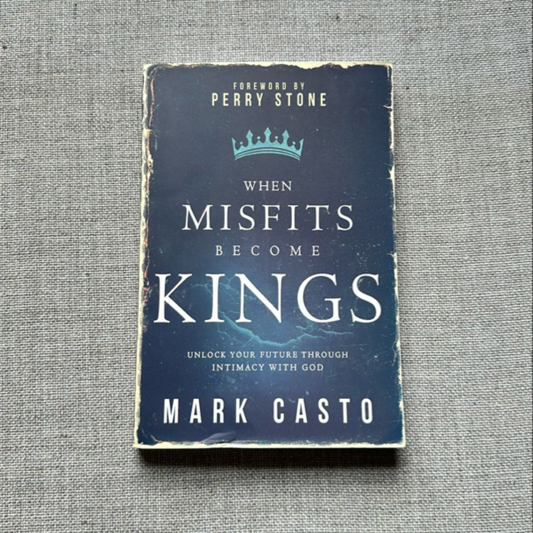 When Misfits Become Kings