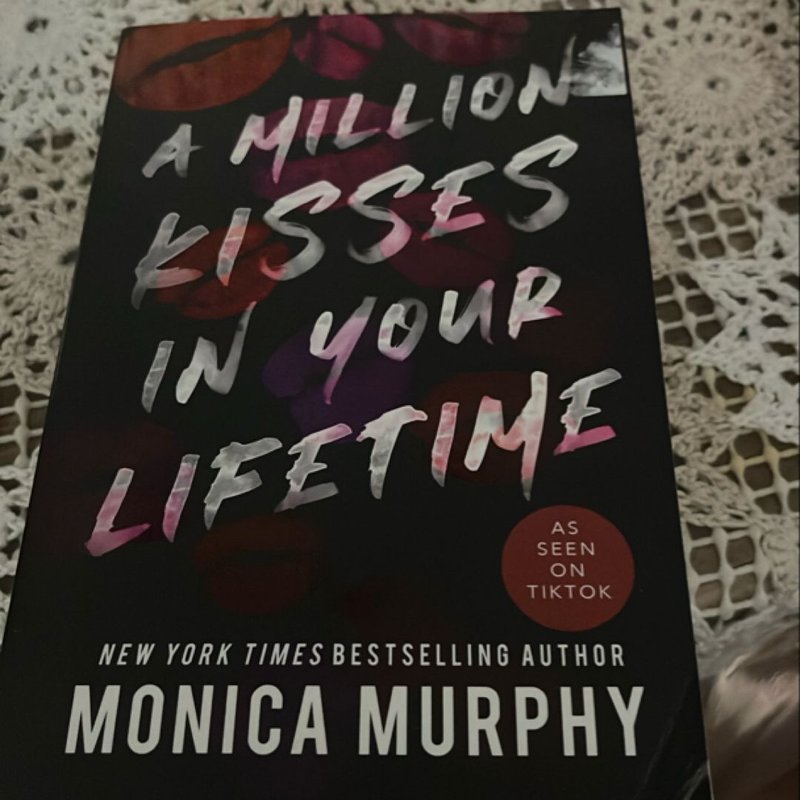 A Million Kisses in Your Lifetime