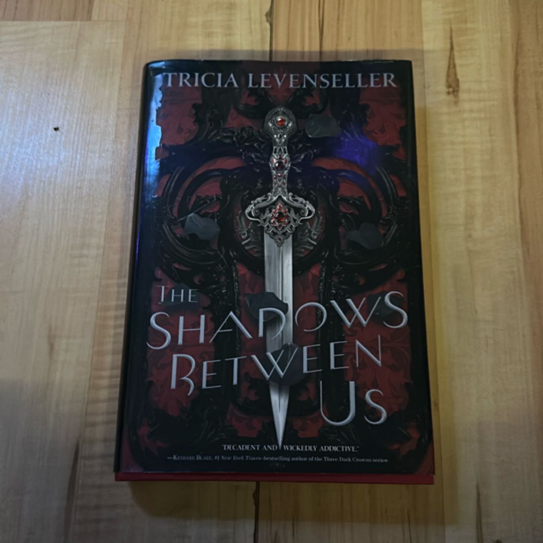 The Shadows Between Us