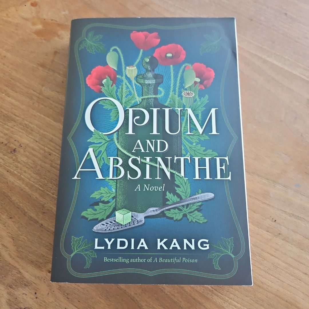 Opium and Absinthe