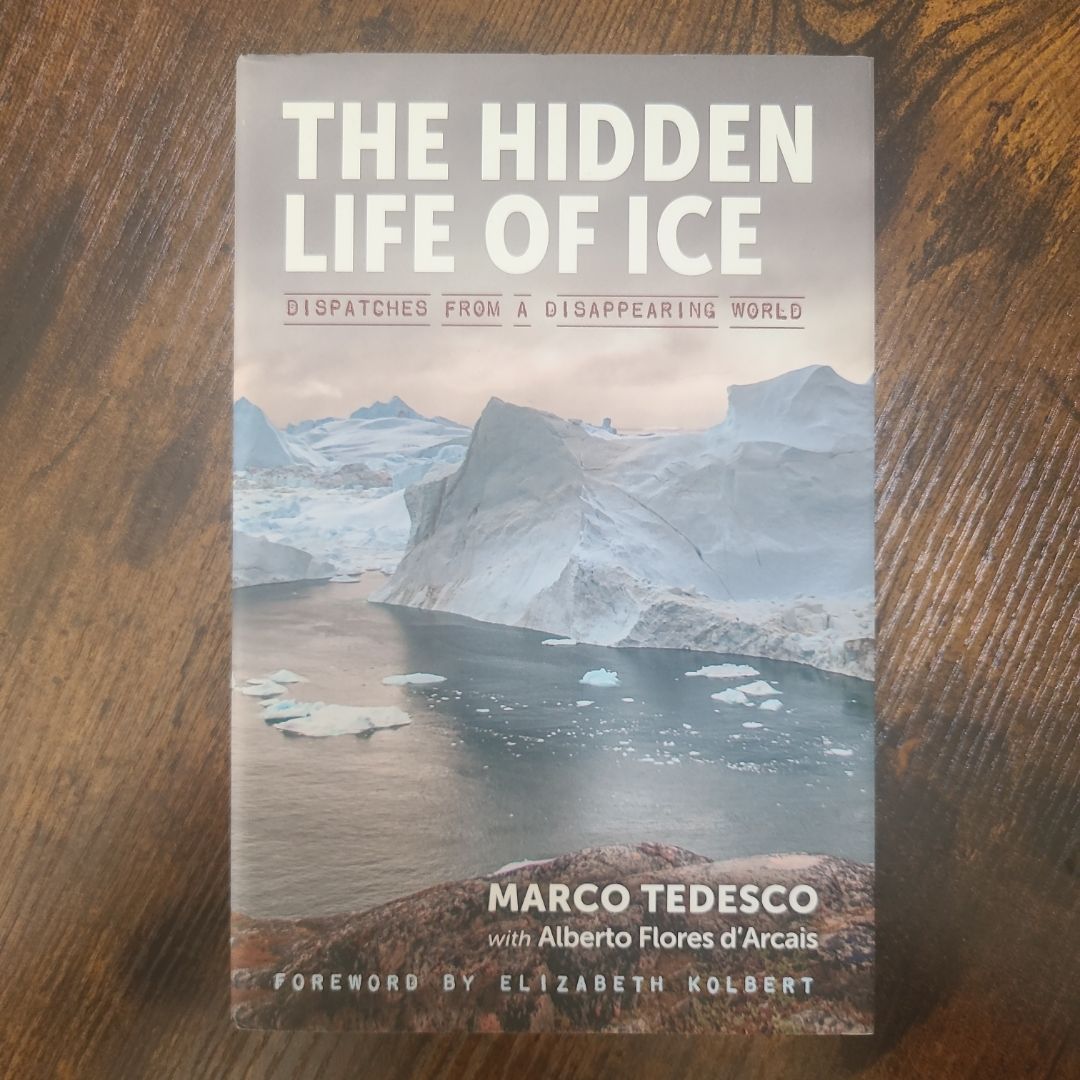 The Hidden Life of Ice