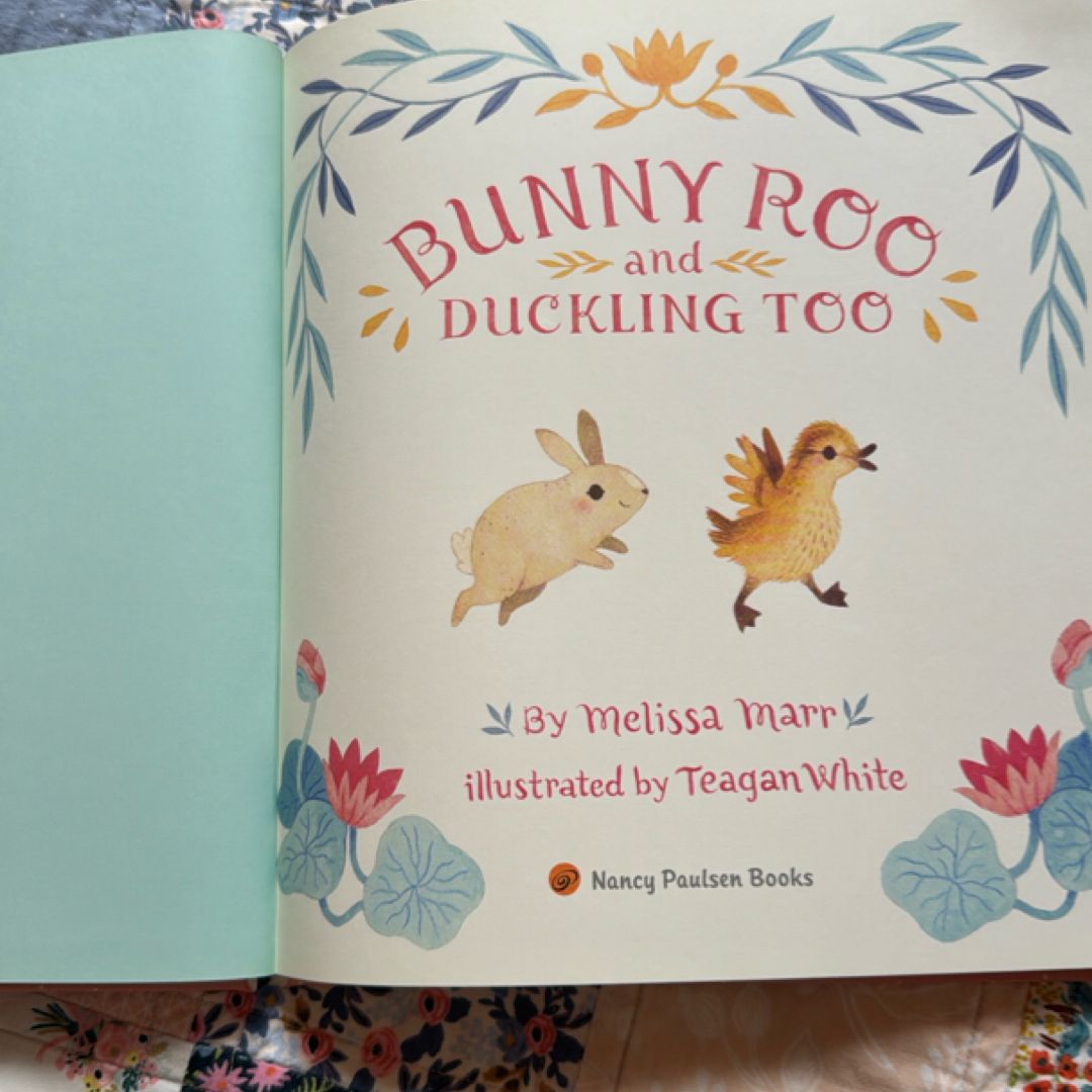 Bunny Roo and Duckling Too