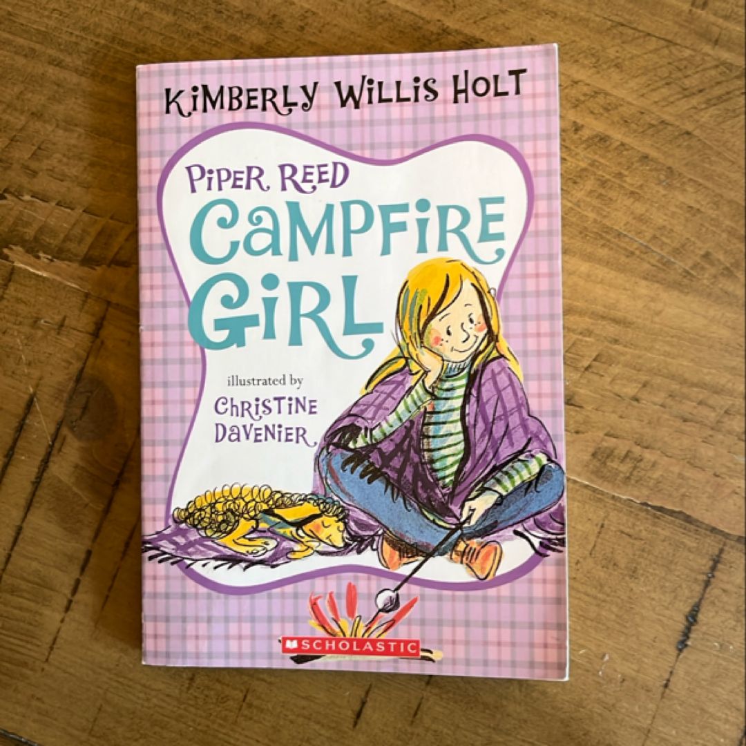 Piper Reed, Campfire Girl