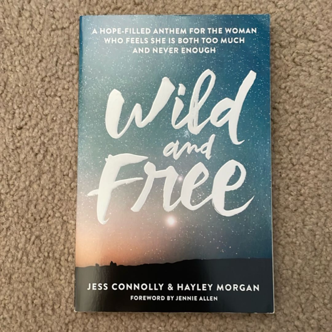 Wild and Free