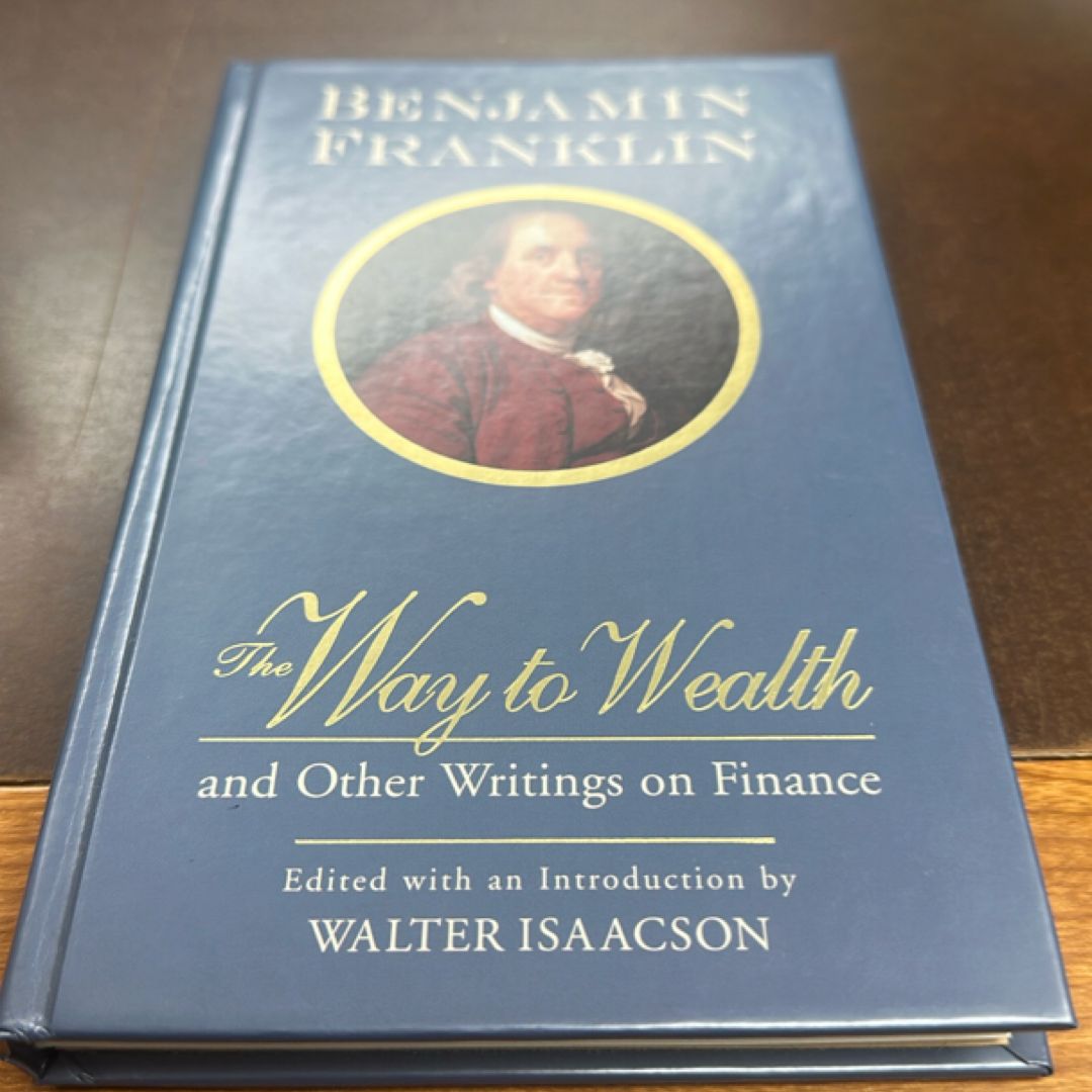 The Way to Wealth and Other Writings on Finance