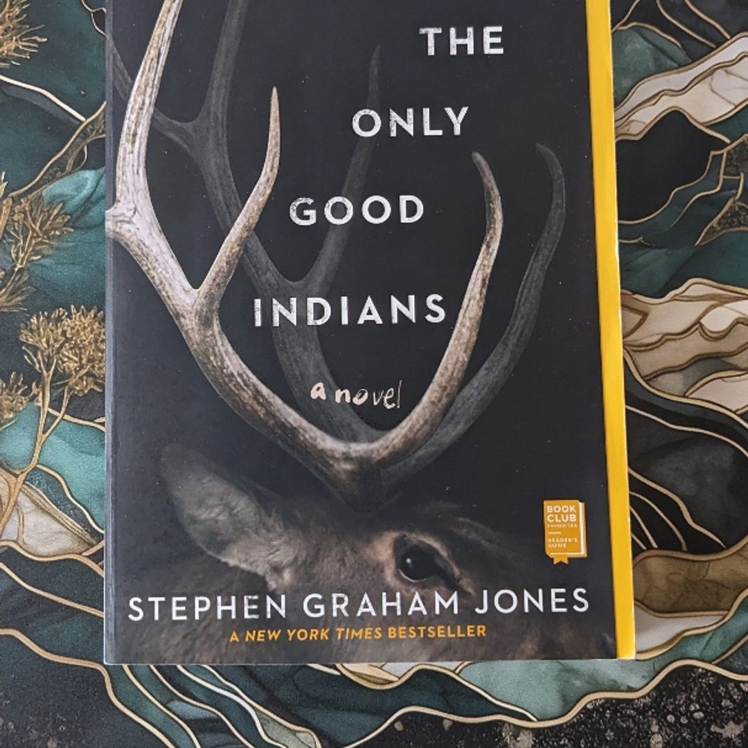 The Only Good Indians