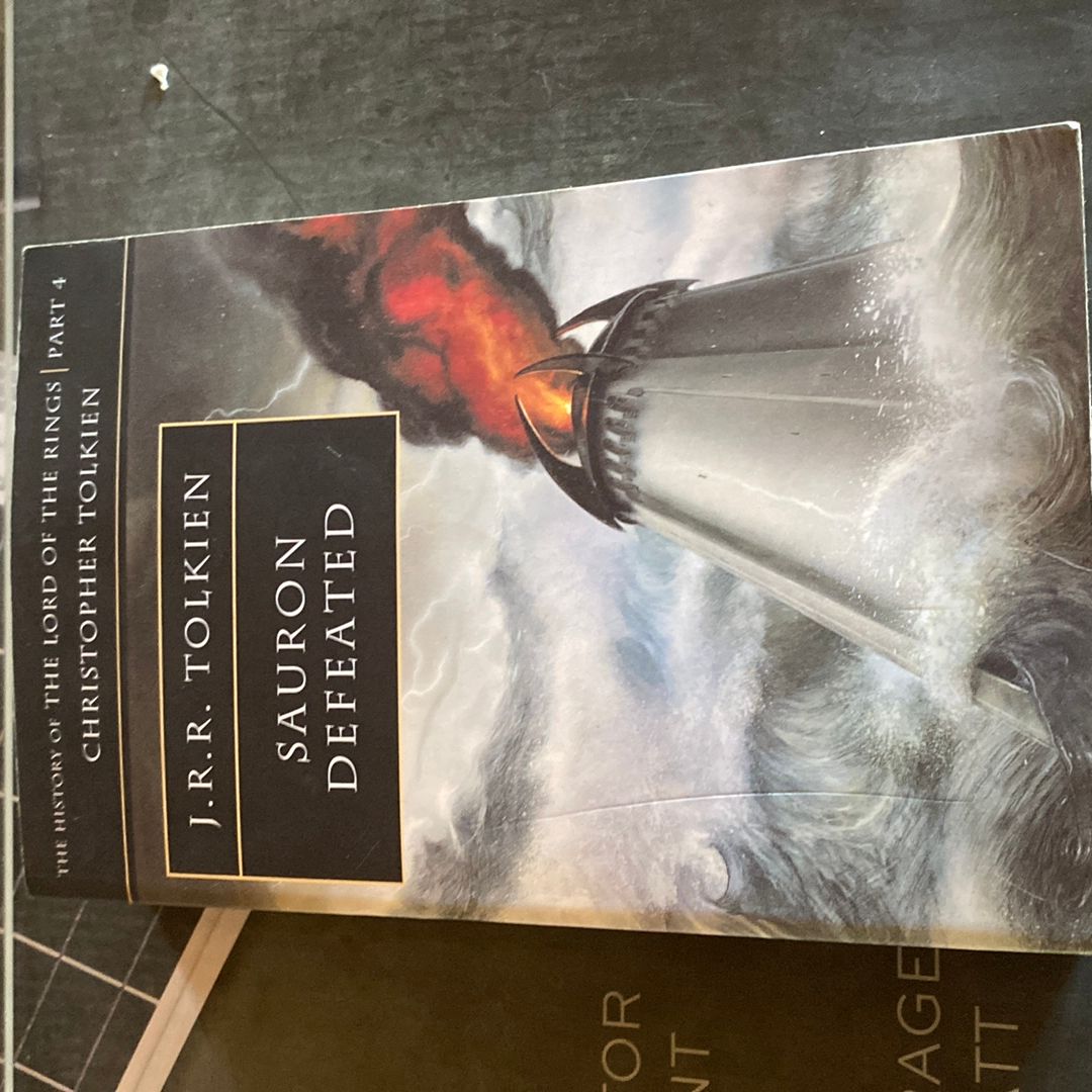 Sauron Defeated (the History of Middle-Earth, Book 9)