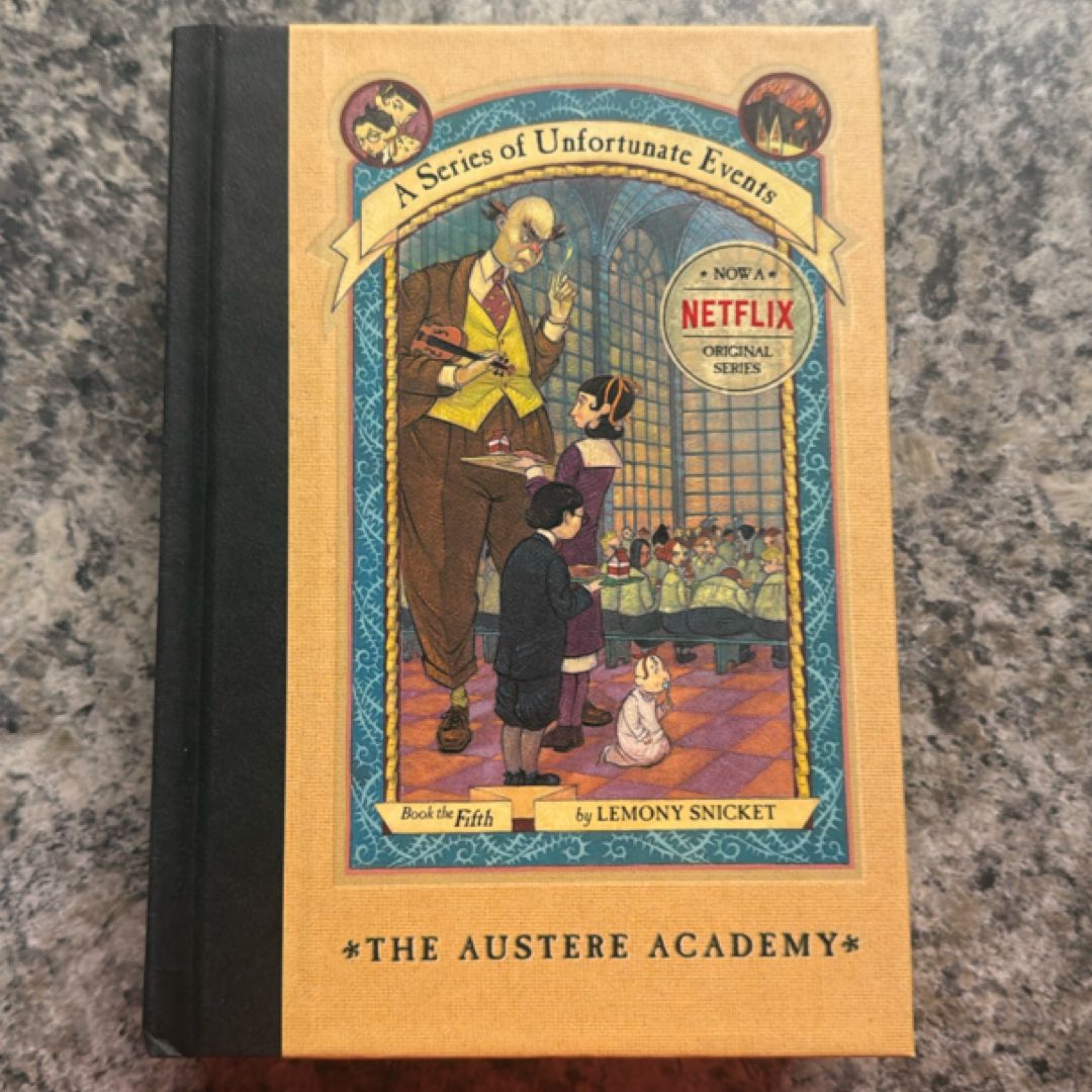 A Series of Unfortunate Events #5: the Austere Academy