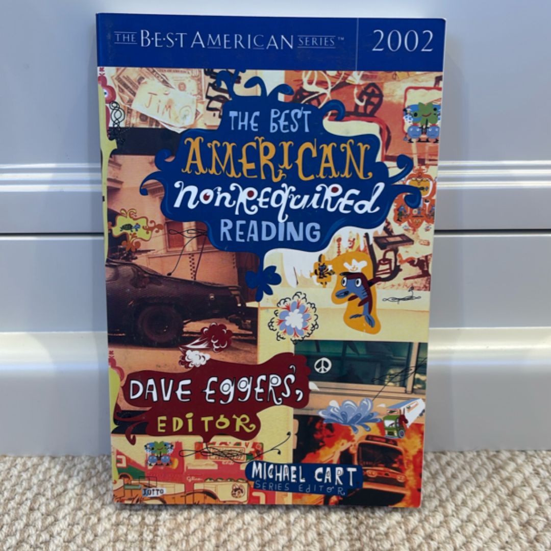 The Best American Nonrequired Reading 2002