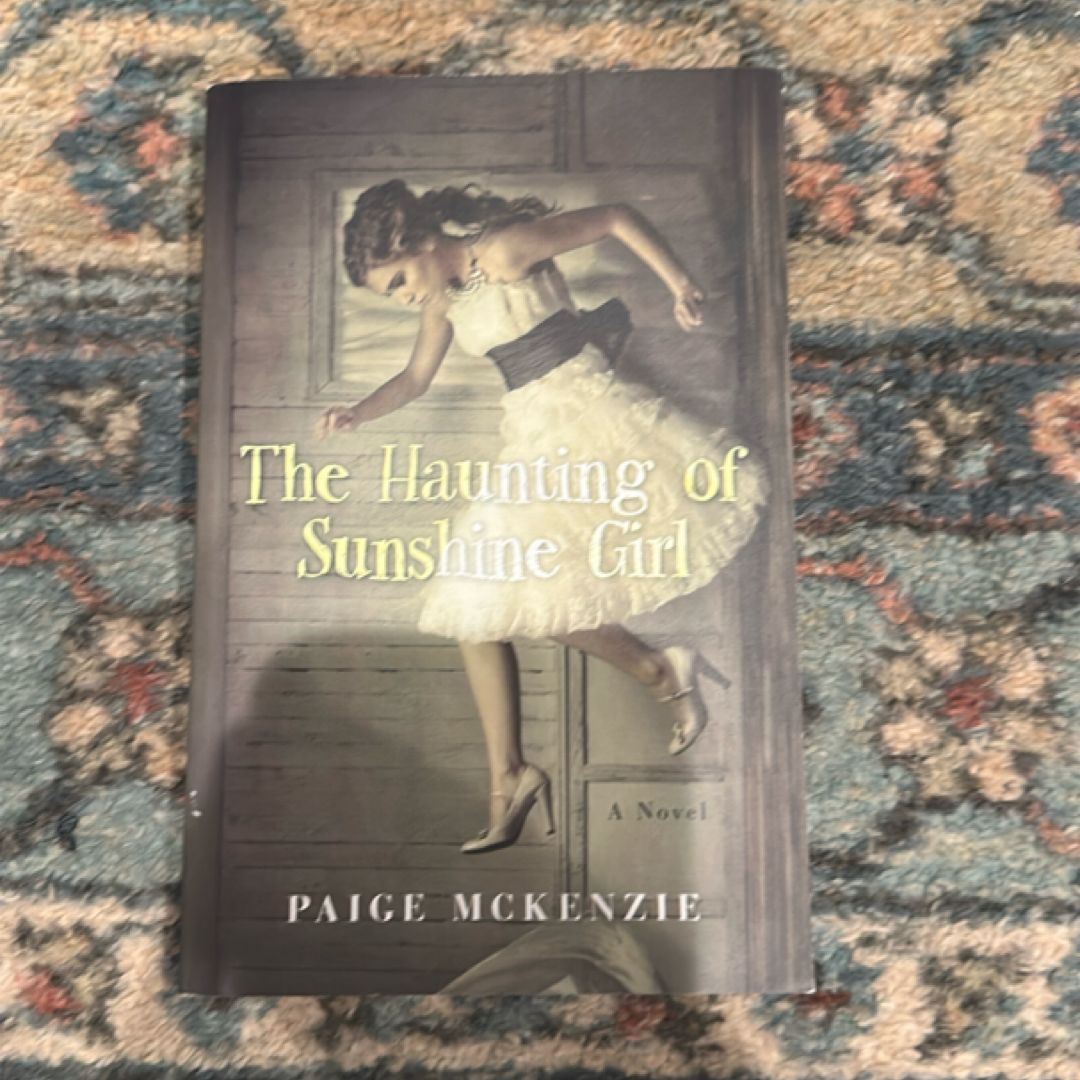 The Haunting of Sunshine Girl