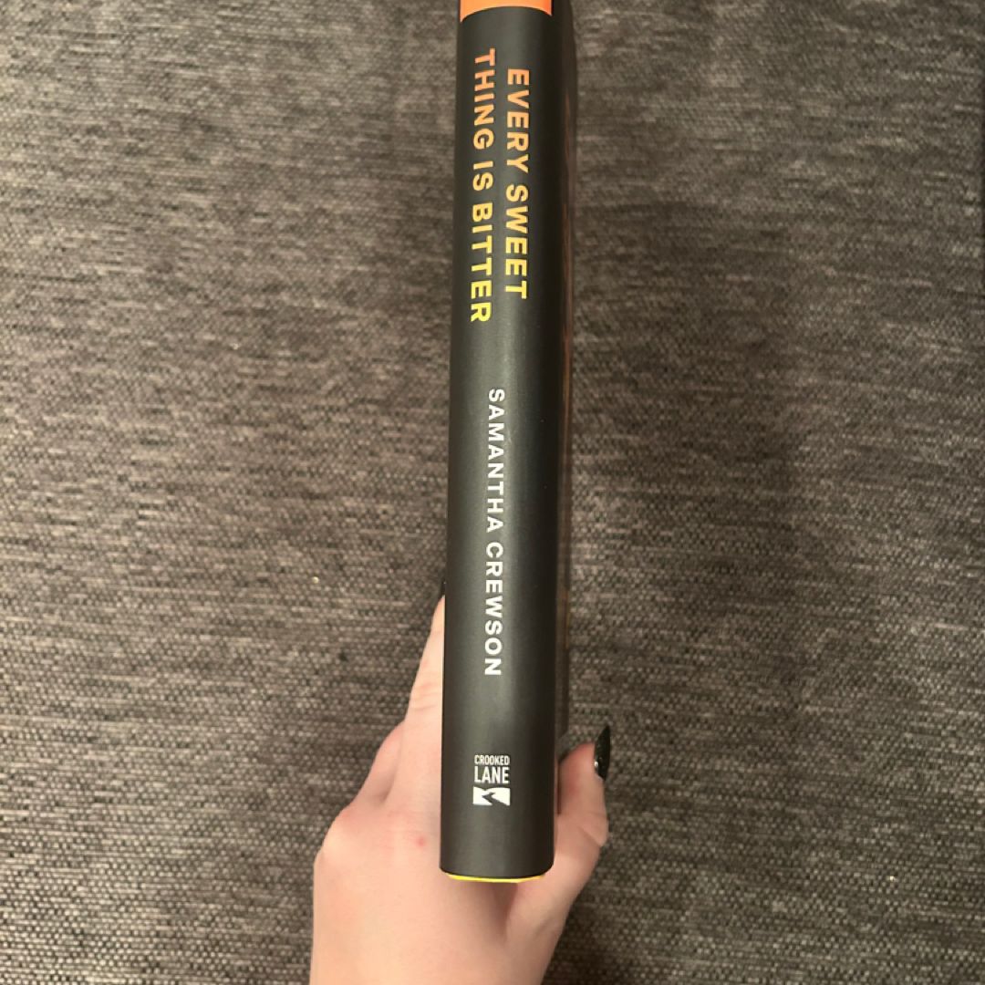 Every Sweet Thing Is Bitter