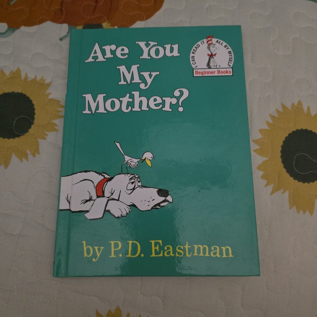 Are You My Mother?