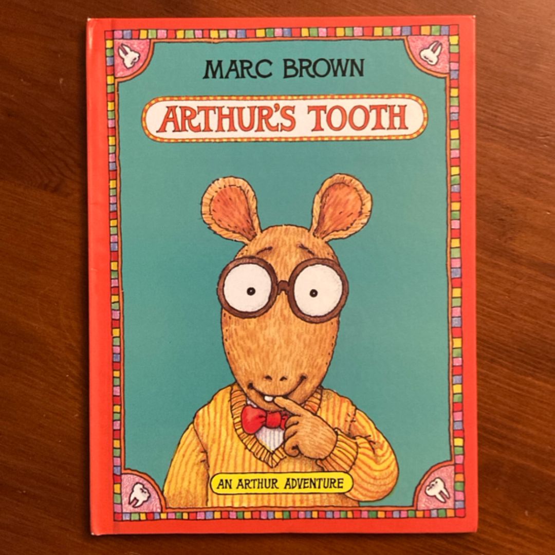 Arthur's Tooth by Marc Brown