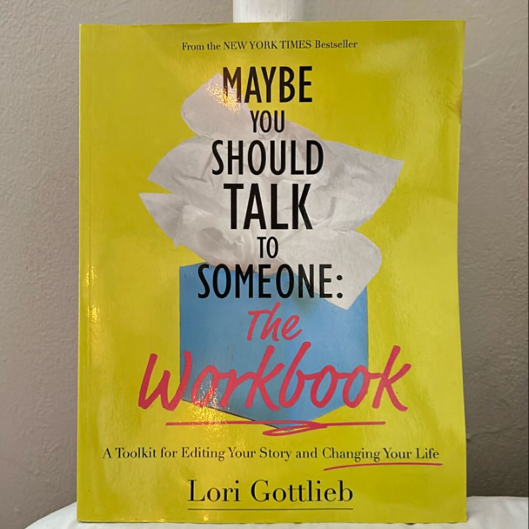 Maybe You Should Talk to Someone