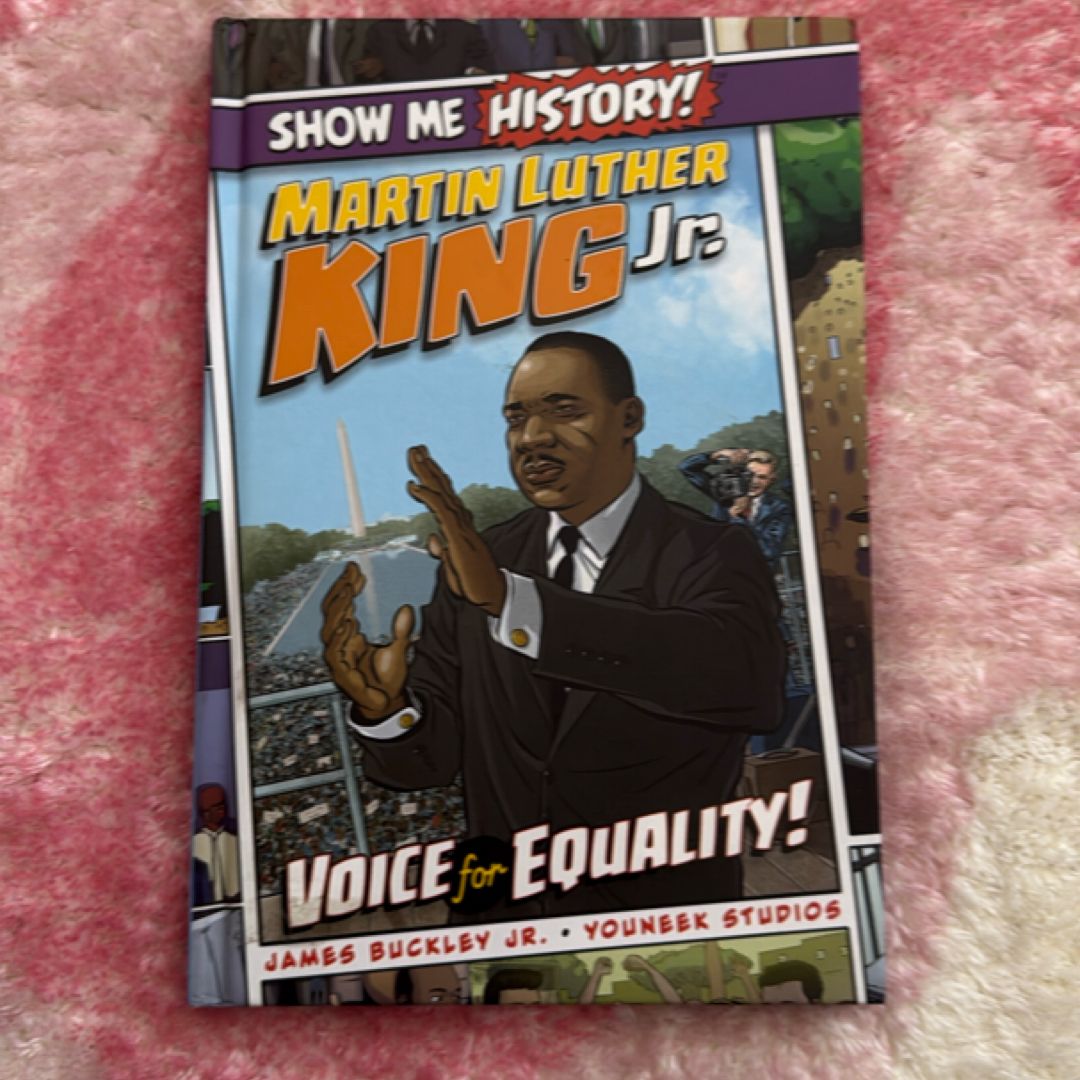 Martin Luther King Jr. : Voice for Equality!