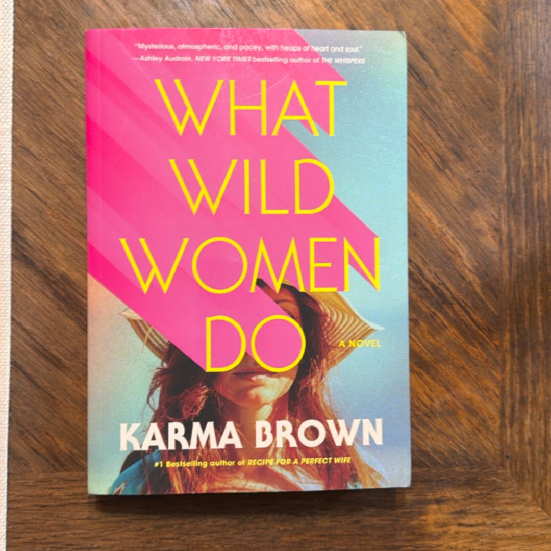 What Wild Women Do