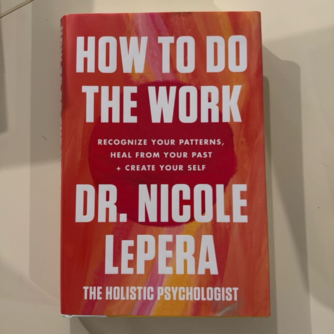 How to Do the Work