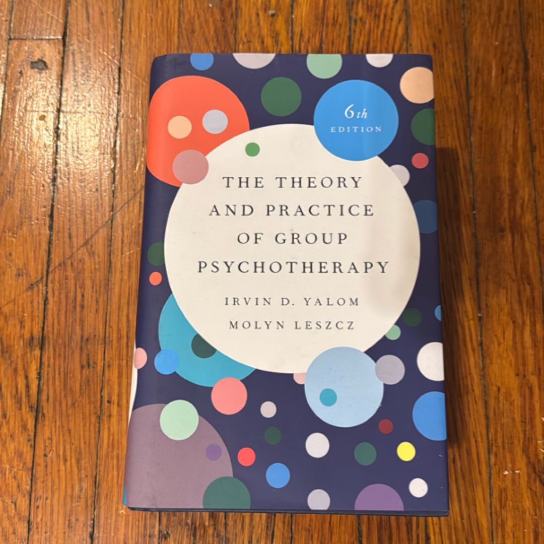The Theory and Practice of Group Psychotherapy (Revised)