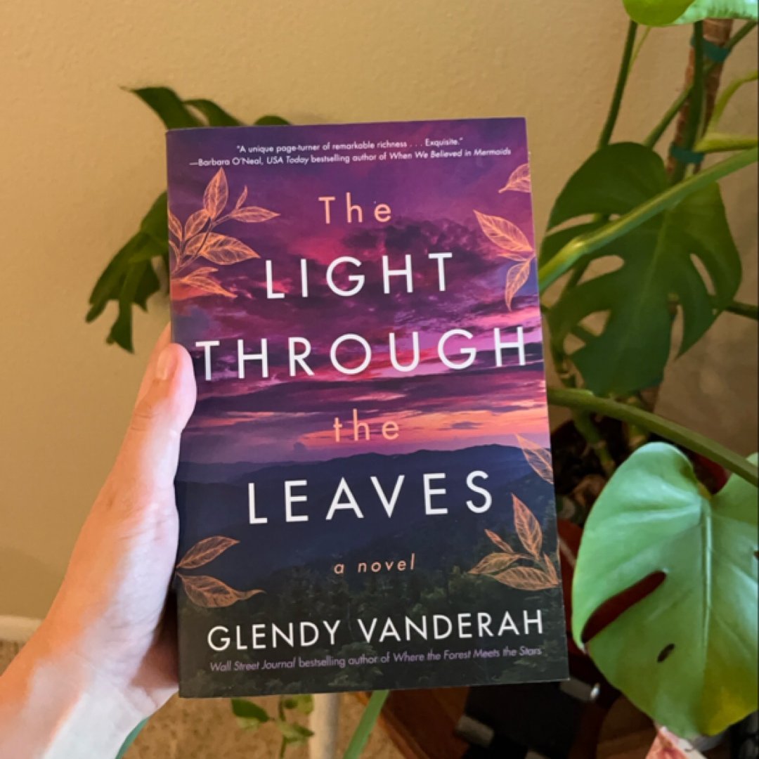 The Light Through the Leaves